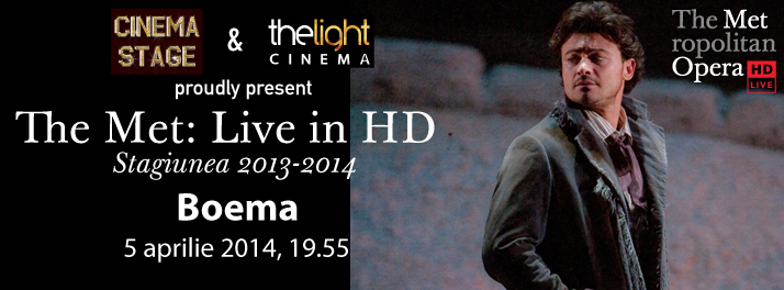 Boema (Puccini) - The Met: Live in Hd 2014 din Bucuresti