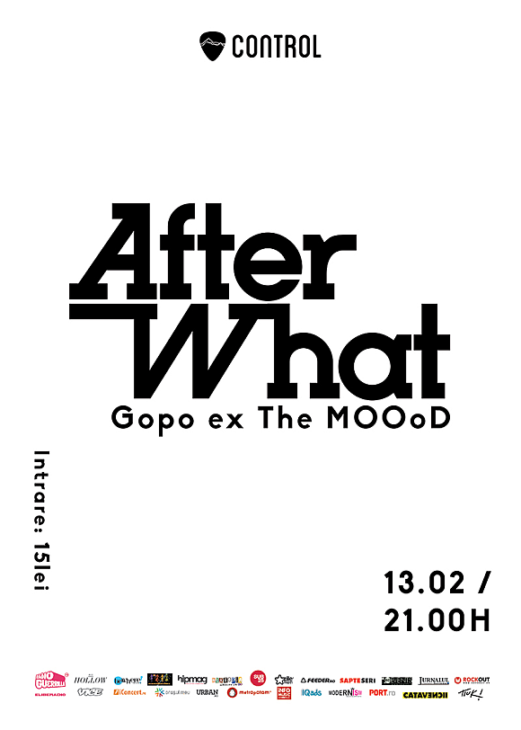 Concert de lansare: After What (Gopo ex The MOOoD)