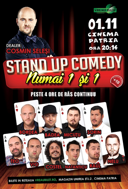 Stand-up Comedy cu artisti NUMAI 1 si 1 la Cinema Patria