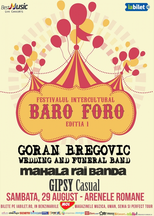 Concert Goran Bregovic la prima editie a festivalului intercultural “Baro Foro”