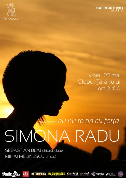 „Eu nu te tin cu forta”, noul single al Simonei Radu pe 22 mai 2015 la Clubul Taranului