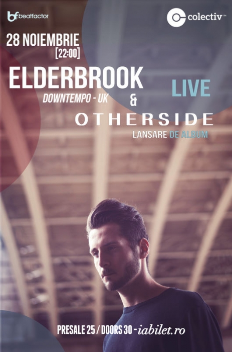 Elderbrook & Otherside in concert la Club Colectiv