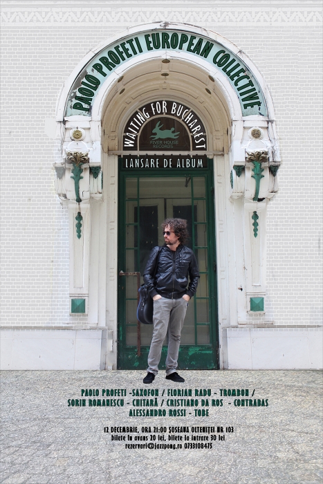 Paolo Profeti European Collective lansează albumul “Waiting for Bucharest”