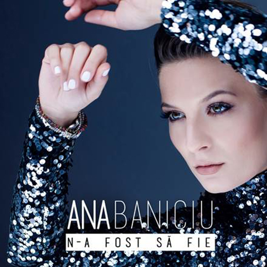 Ana Baniciu a lansat single-ul “N-a fost sa fie” care este insotit de un videoclip indraznet