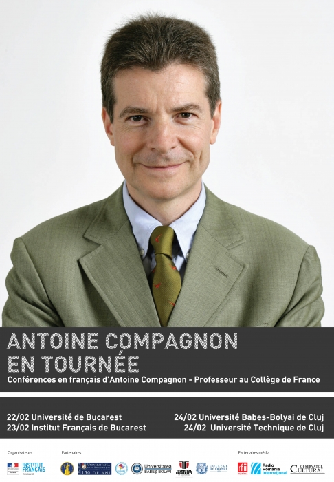 PROFESORUL SI OMUL DE LITERE ANTOINE COMPAGNON VINE IN ROMANIA  în cadrul ciclului de conferințe ale Collège de France