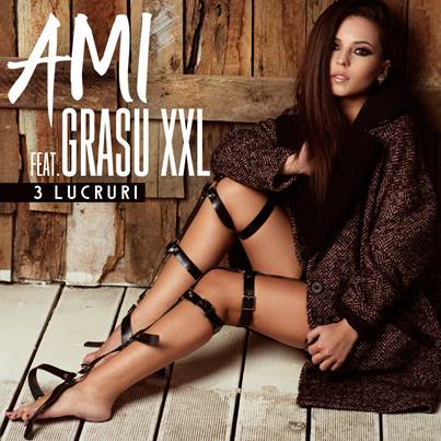 “3 lucruri” despre noul single Ami feat. Grasu XXL