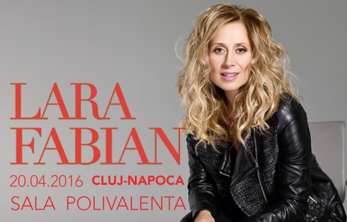 Concertul LARA FABIAN din București este SOLD-OUT - bilete încă disponibile pentru concertul artistei  de la Sala Polivalentă din Cluj