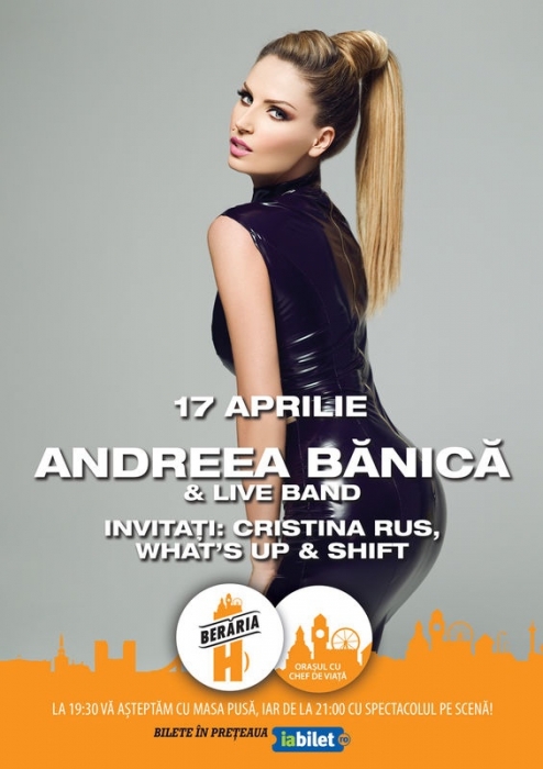 Andreea Banica & band, What's Up, Shift si Cristina Rus canta in Orasul cu Chef de Viata