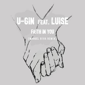 U-Gin si Luise lanseaza videoclipul piesei "Faith in you"