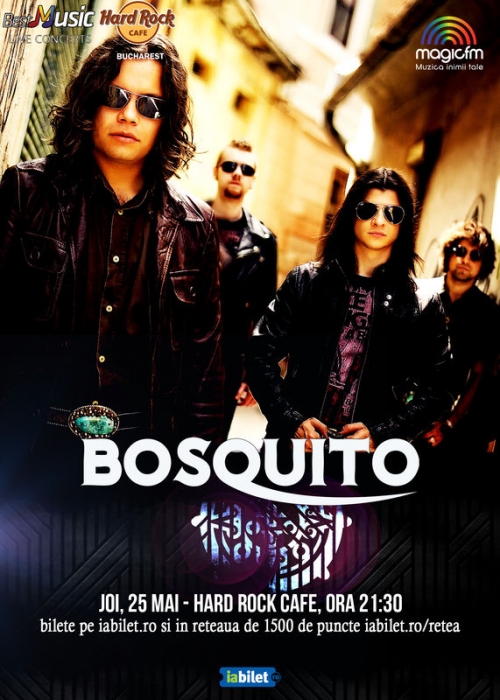 Bosquito concerteaza pe 25 mai la Hard Rock Cafe