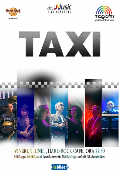 Trupa Taxi concerteaza pe 9 iunie la Hard Rock Cafe din Bucuresti