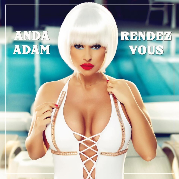 Anda Adam lanseaza single-ul si videoclipul “Rendez Vous”, alaturi de MediaPro Music