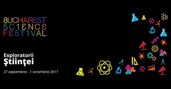 Bucharest Science Festival - 27 septembrie - 1 octombrie 2017
