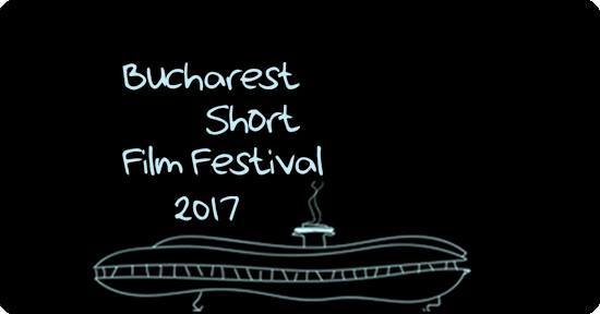 Bucharest Short Film Festival 2017