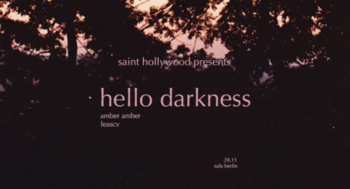 Saint Hollywood: Hello Darkness