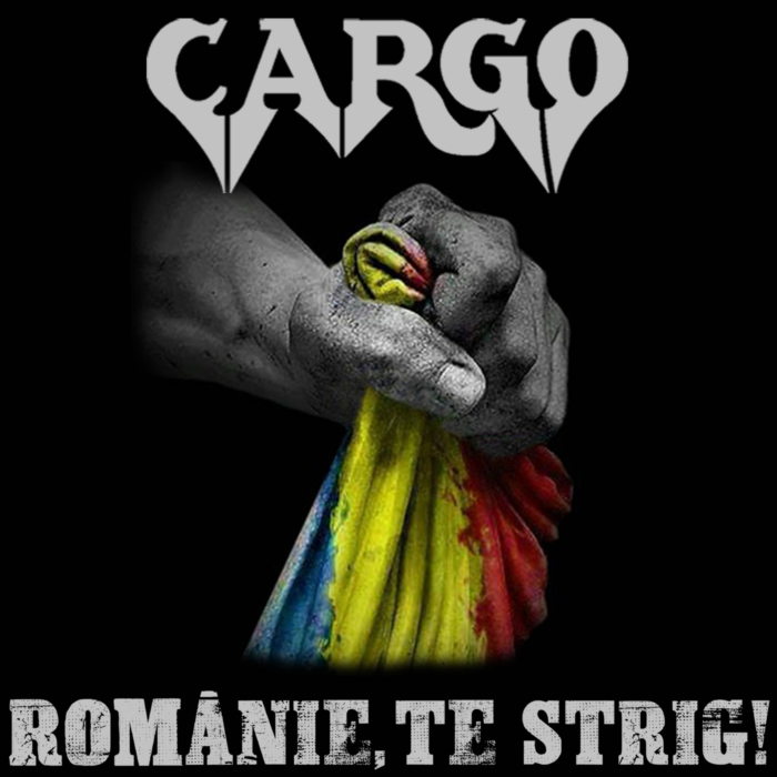 “Romanie, te strig” este noul single Cargo
