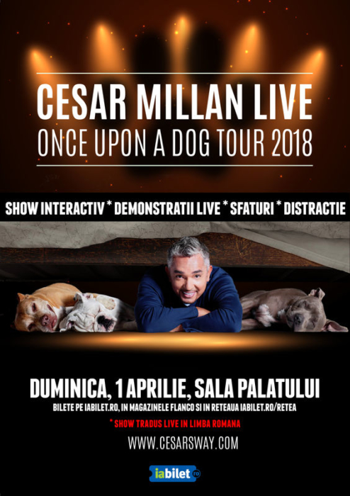 Cesar Millan Live - Once Upon a Dog: Ultimele 2 saptamani de presale