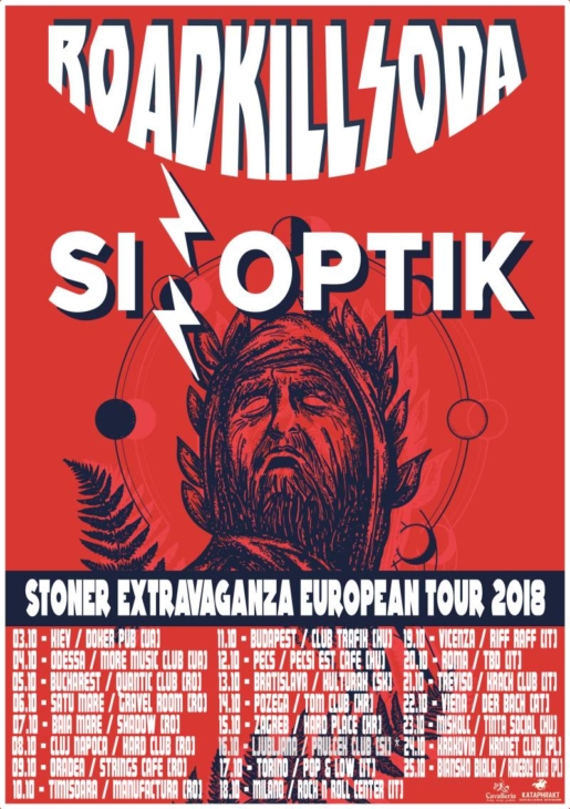 Stoner Extravaganza European Tour 2018 cu trupele Roadkillsoda si Sinoptik