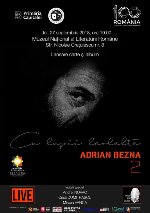 Lansare de carte și album Adrian Bezna - „Cu lupii lalolaltă”