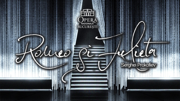 Romeo şi Julieta de Serghei Prokofiev la Opera Națională București