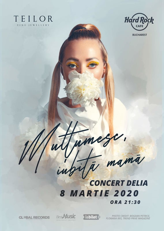 Concert Delia: Multumesc, iubita mama, la Hard Rock Cafe pe 8 Martie
