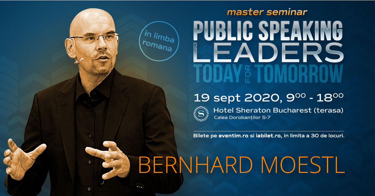3 zile pana la master-seminarul de “Public speaking for leaders” sustinut de scriitorul austriac Bernhard Moestl