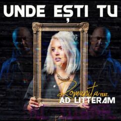 Romanita lanseaza piesa “Unde esti tu”, feat. Ad Litteram