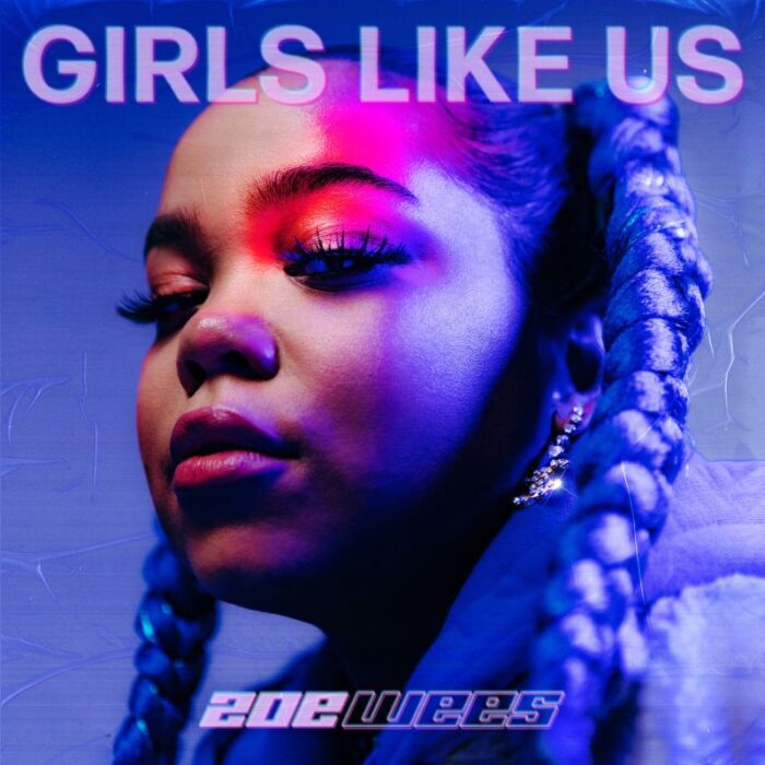 Zoe Wees lanseaza single-ul „Girls Like Us”