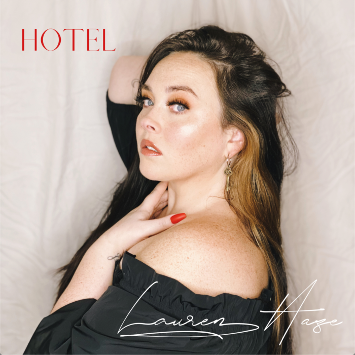 Lauren Haze lanseaza un nou single – Hotel