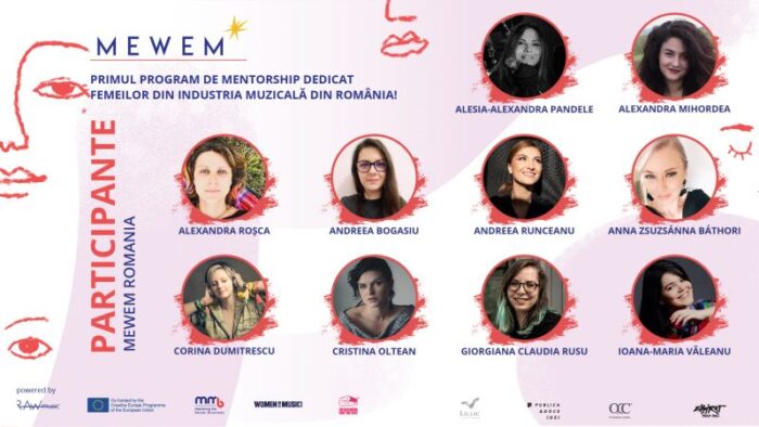 S-au desemnat cele 10 participante ale programului MEWEM- primul program de mentorat dedicat femeilor din industria muzicală din Romania
