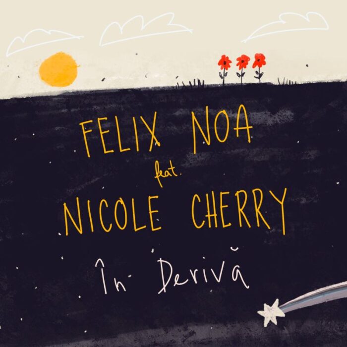 Felix Noa și Nicole Cherry lansează melodia "În derivă"