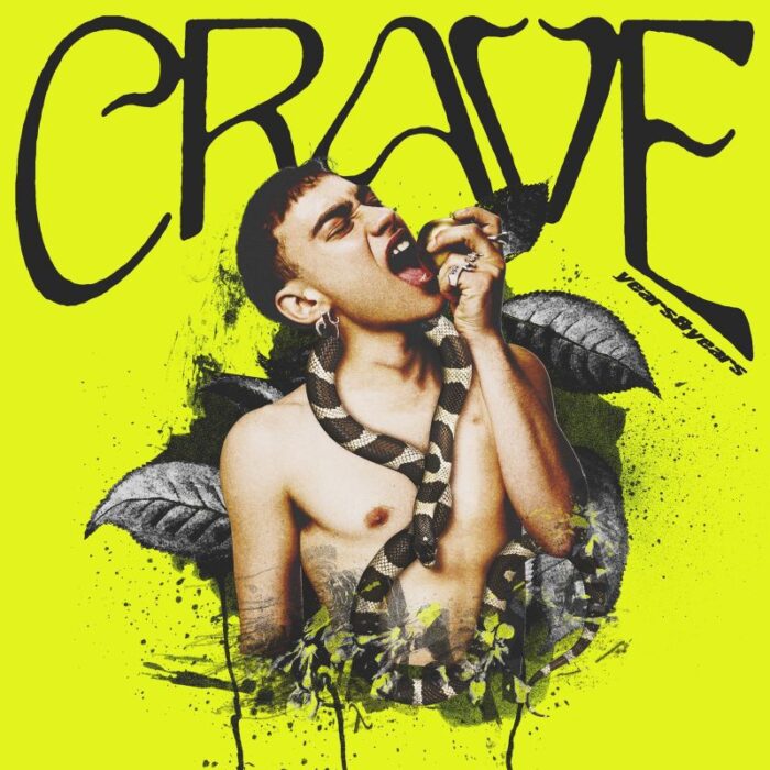 Years & Years lanseaza single-ul “Crave” si anunta data lansarii noului album, “Night Call”
