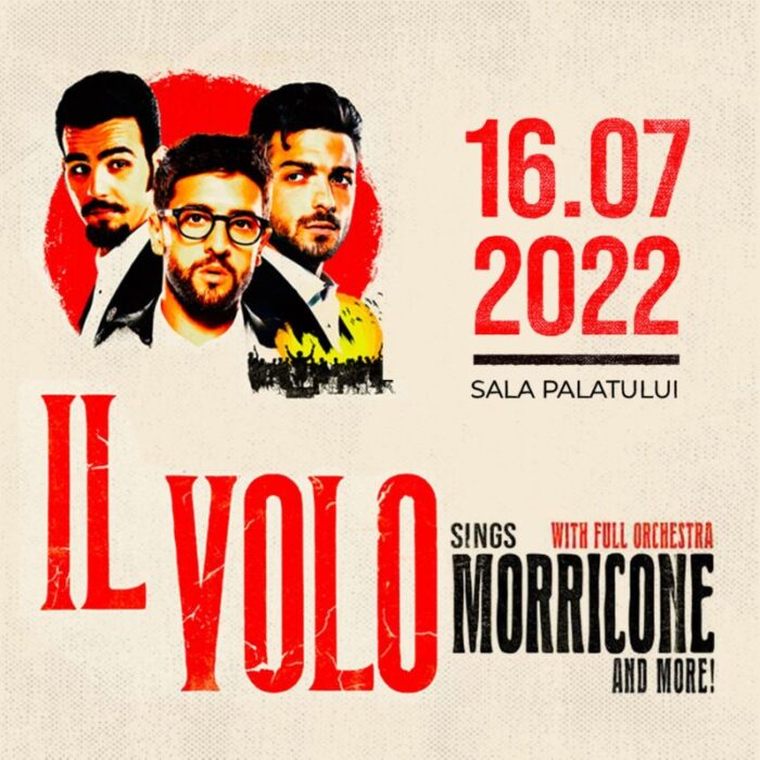 Comunicat de presă: IL VOLO revine în România pentru un concert grandios: „IL VOLO SINGS MORRICONE”