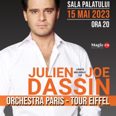 De la Paris la Micul Paris - Concert extraordinar cu Julien Dassin, fiul legendarului Joe Dassin, la Sala Palatului pe 15 mai