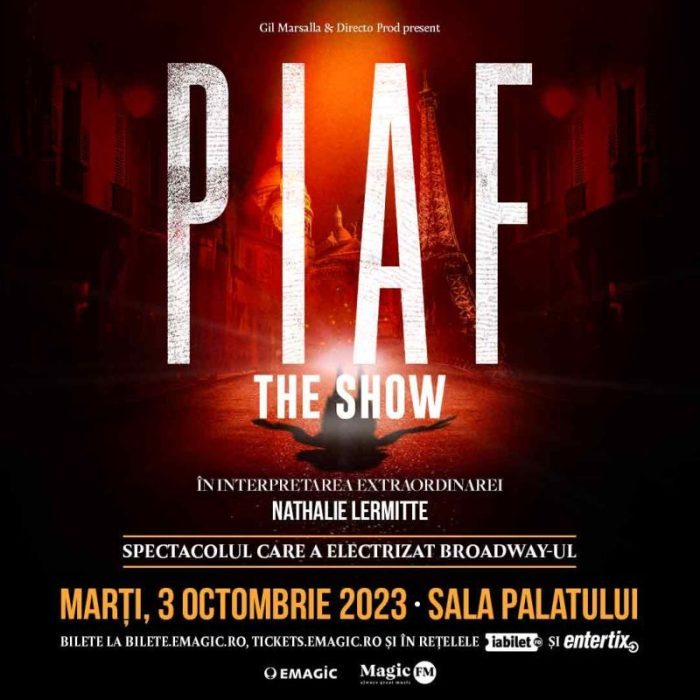 PIAF! The Show pe 3 octombrie la Bucuresti