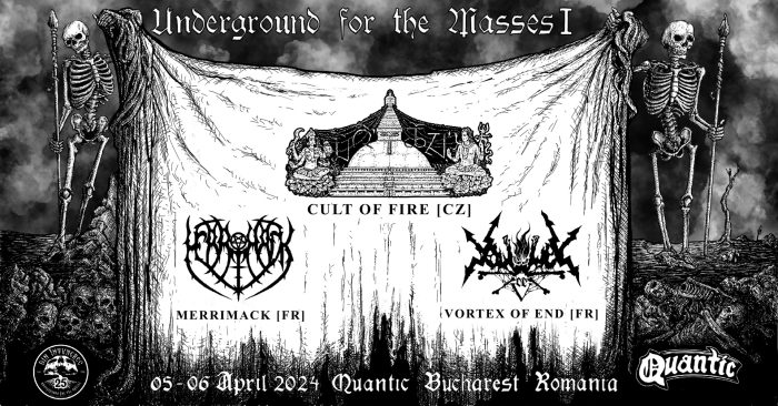 Cult Of Fire, Merrimack si Vortex Of End sunt primele nume anuntate pentru Underground For The Masses I